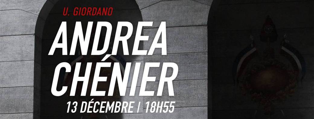 Opéra "Andréa Chénier"