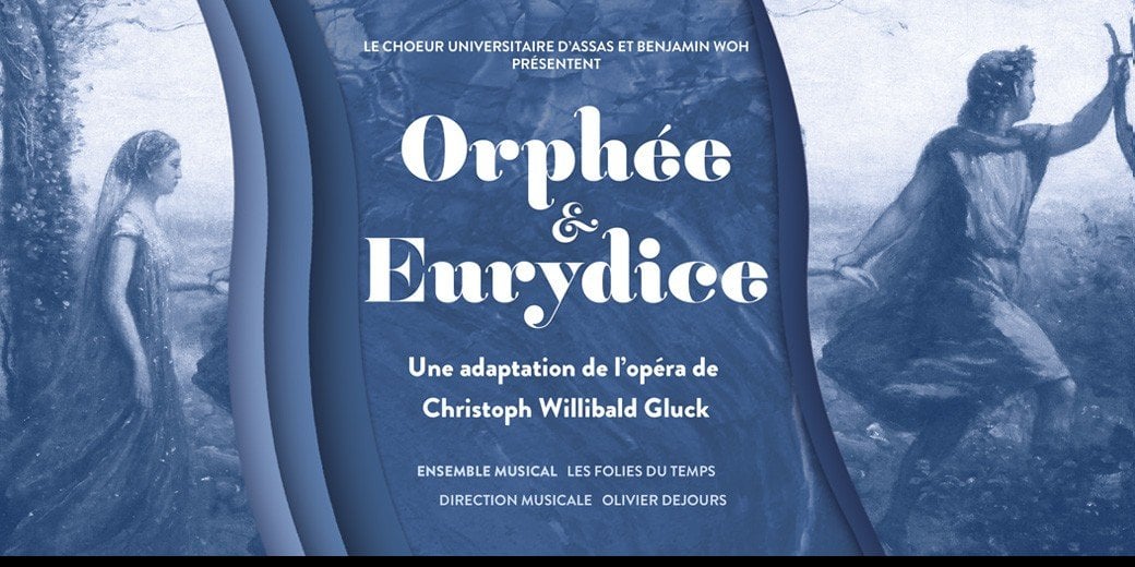 La Mythologie En Musique Orphee Eurydice Page De Garde Tickets : Orphée et Eurydice, par le Chœur universitaire d'Assas et les