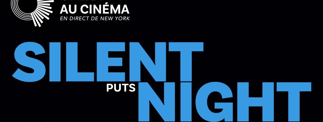 Opéra "Silent night"