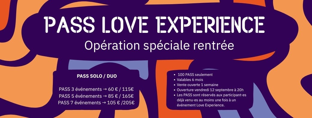 Opération spéciale rentrée – PASS Love Experience