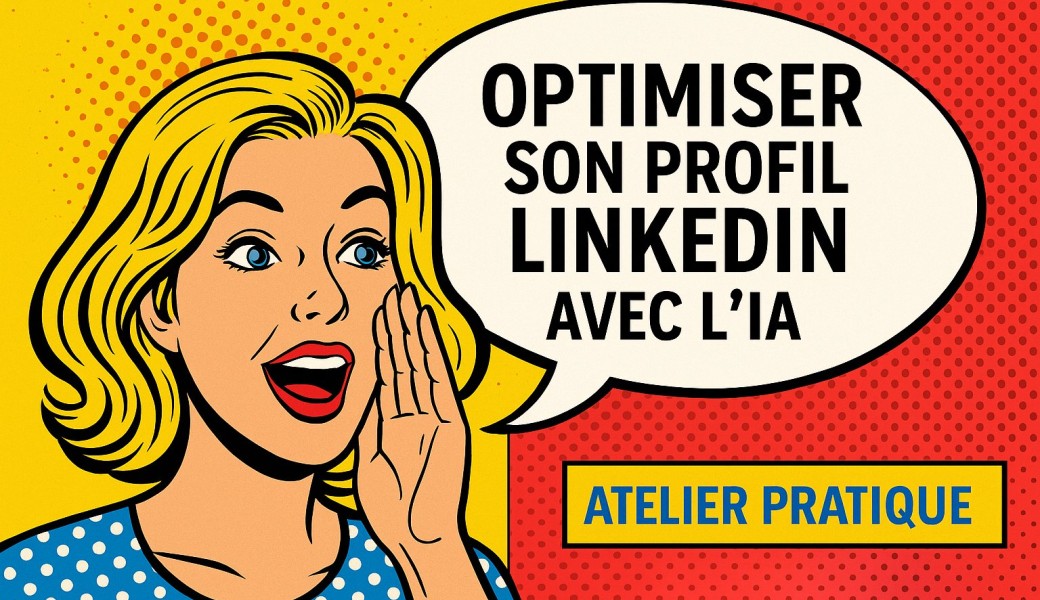 Optimiser son profil LinkedIn avec l’IA