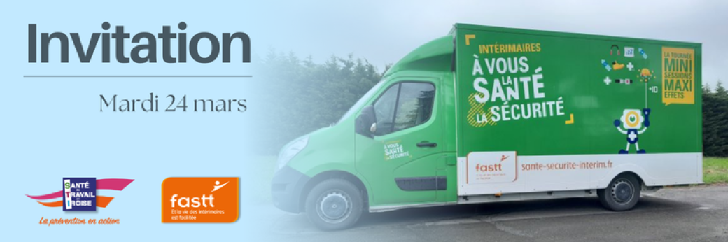 Découverte du Truck "A vous la santé" du FASTT