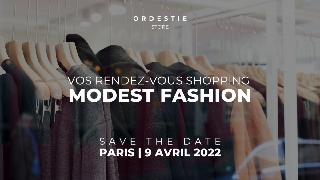 ORDEST MODEST FASHION STORE | AVRIL 2022
