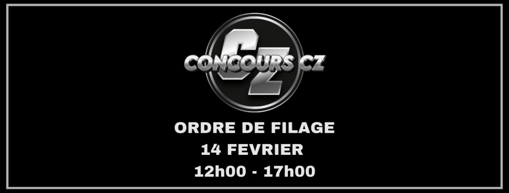 ORDRE DE FILAGE CONCOURS CZ 