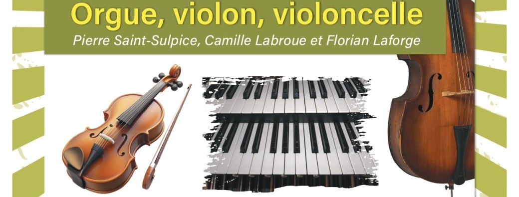 Orgue, violon, violoncelle  - Basilique du Sacré-Coeur