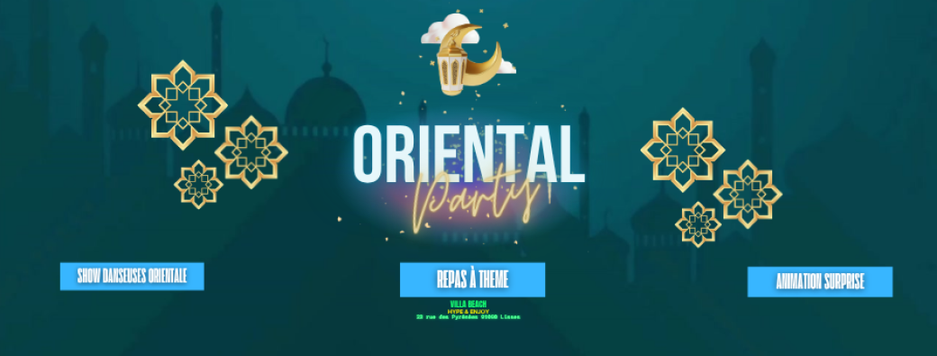 VILLA ORIENTAL – UNE NUIT AUX MILLE ET UNE NUITS