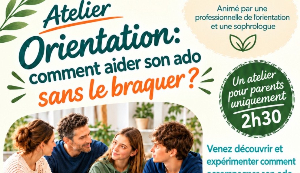 Orientation : comment aider son ado sans le braquer ? 