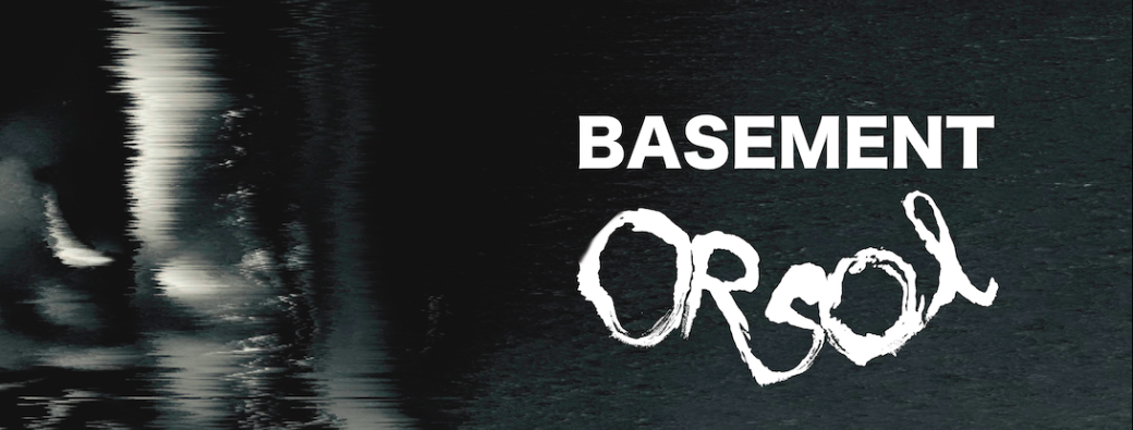 ORSOL x BASEMENT BRUXELLES