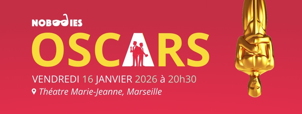 Oscars Improvisés #3 – Un spectacle d'improvisation des nobodies