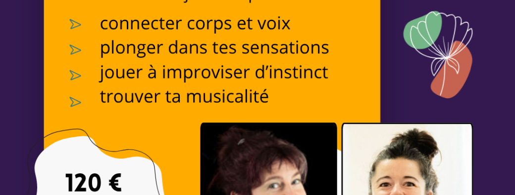 Oser sa voix-instrument - Co-animation avec Lise La Greca