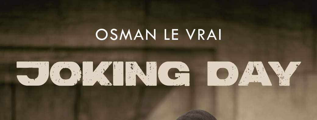 Osman le Vrai - "Joking Day" | Liège - Le Hangar 