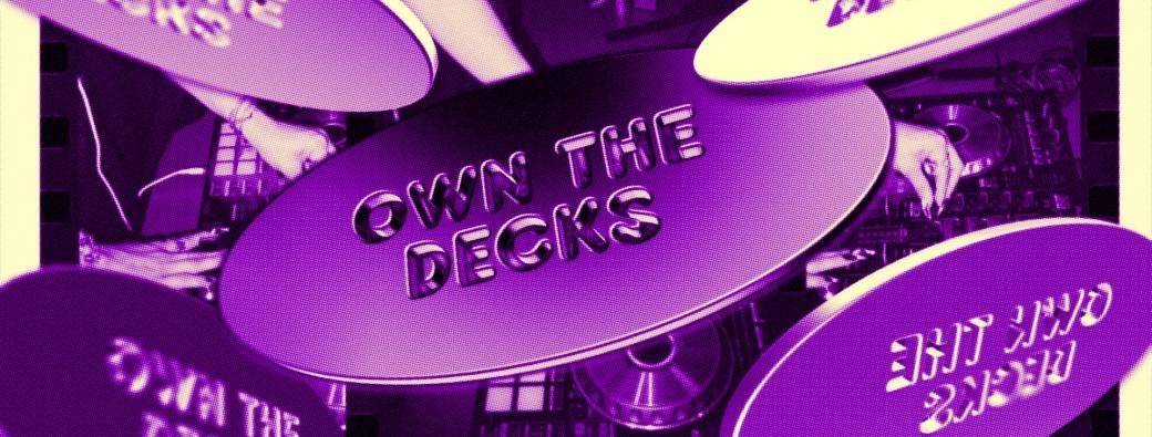 Own the Decks | Édition Joyeux Bordel