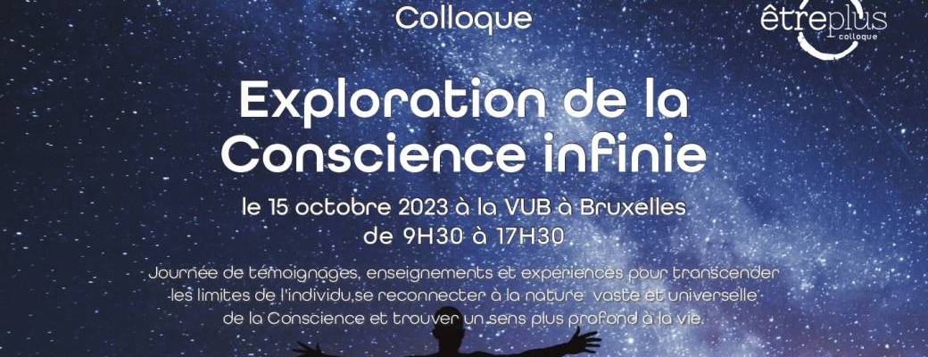 Exploration de la Conscience infinie