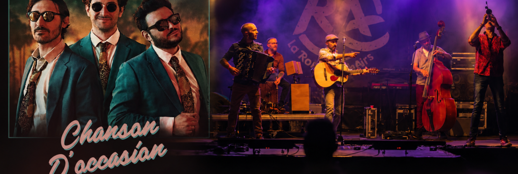 Ouverture de saison - Chanson d'Occasion et La Route des Airs