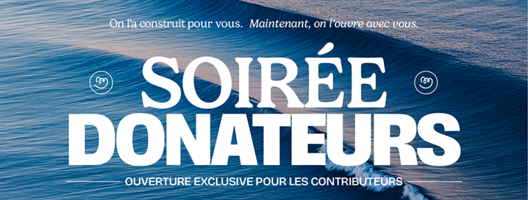 Ouverture - Soirée Donateurs