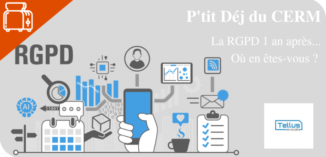 [P’tit Déj du CERM] : La RGPD 18 mois après, où en êtes-vous ?