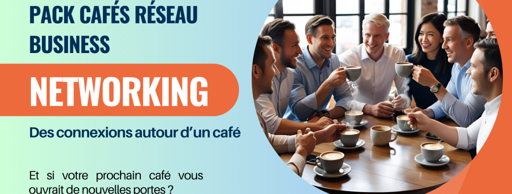 Pack Café Réseau Business