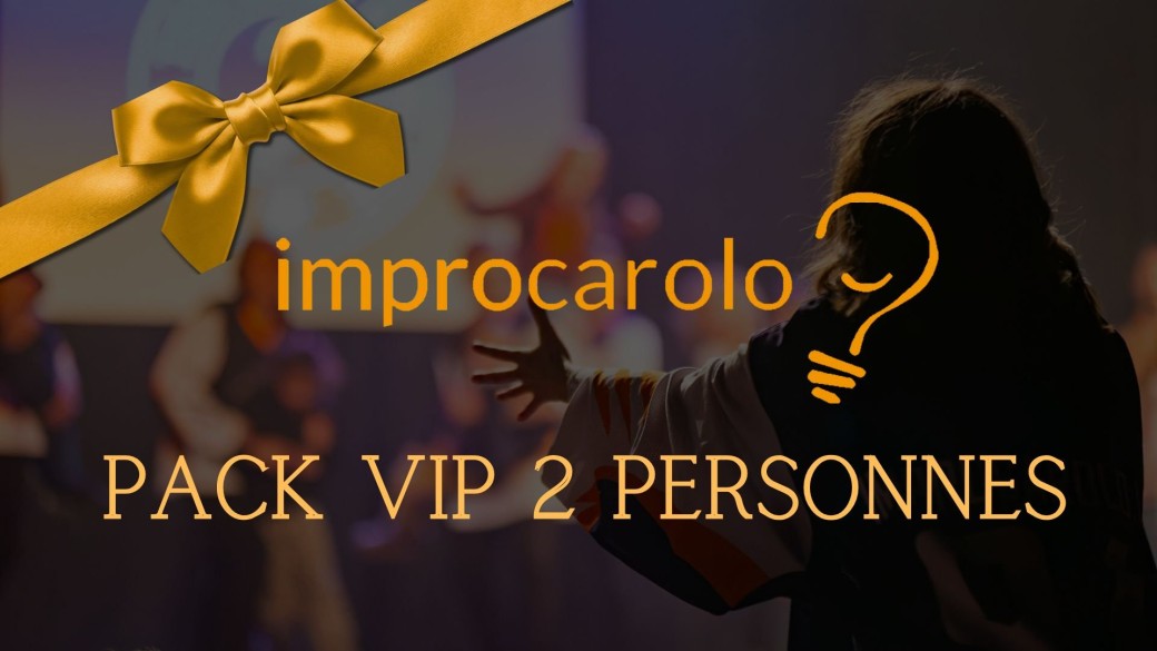 Pack VIP 2 personnes