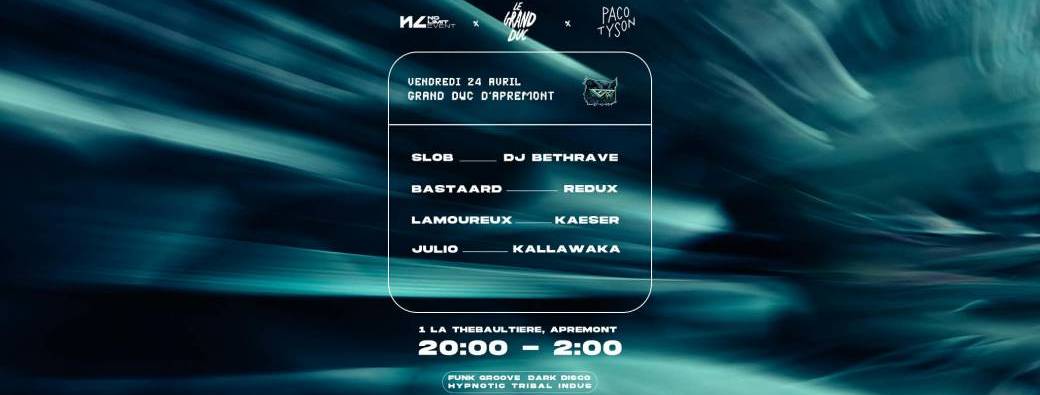 PACO TYSON X NO LIMIT EVENT - LE GRAND DUC APREMONT 