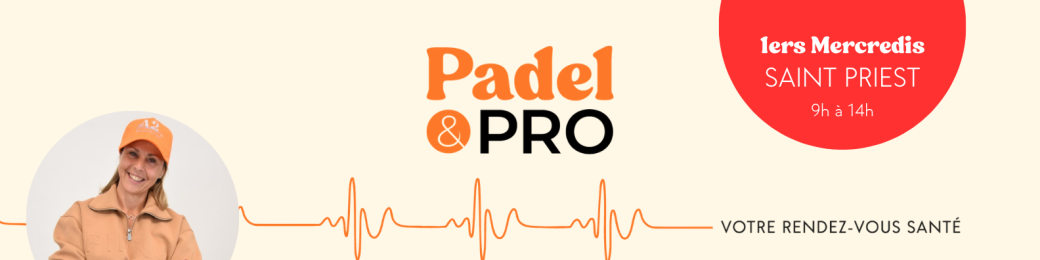 Padel & Pro - 1er Juillet 2026 -  SAINT PRIEST