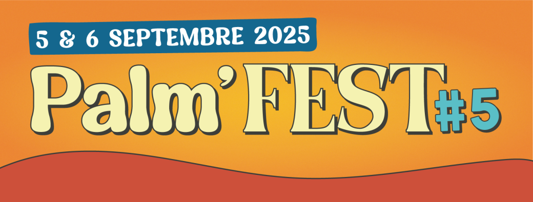 Palm'Fest #5