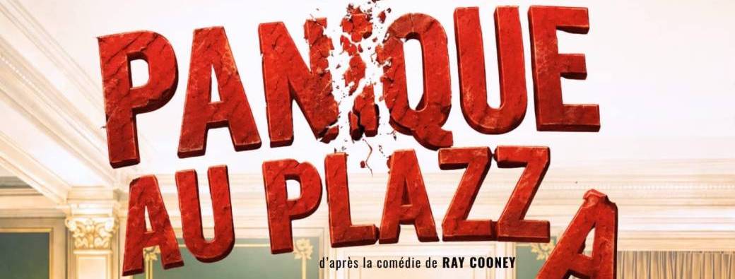 "Panique au Plazza" d'après une comédie de Ray Cooney par la Troupe "A Quoi On Joue?" d'Heyrieux