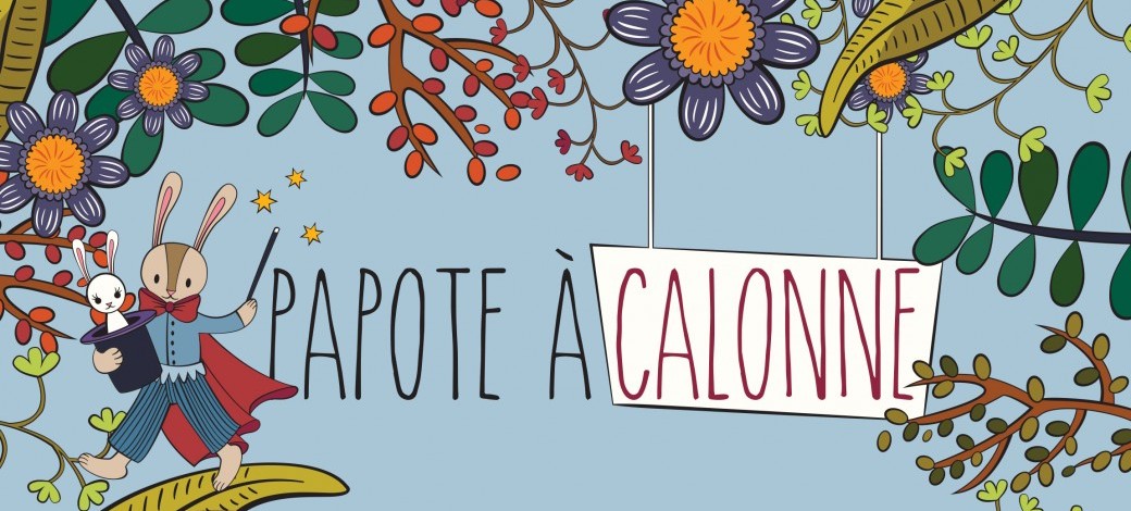 Papote à Calonne 2021 : balades et spectacles des arts de la rue