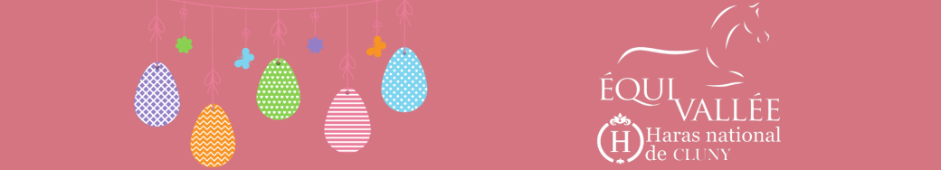 Pâques au Haras 2026
