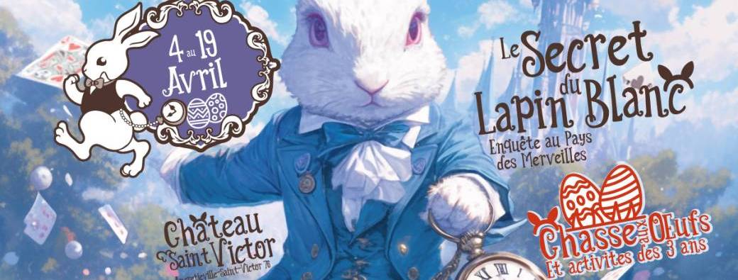 Pâques - Le secret du Lapin Blanc - enquête au Pays des Merveilles ~2h d'activité