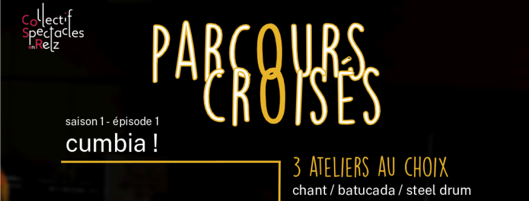 Parcours croisés - saison 1 - épisode 1