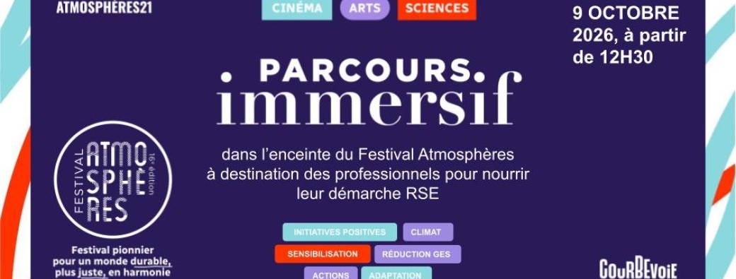 PARCOURS IMMERSIF DU FESTIVAL ATMOSPHERES
