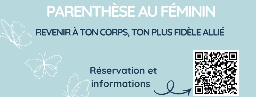 Parenthèse au Féminin – Revenir à ton corps 2/05/26