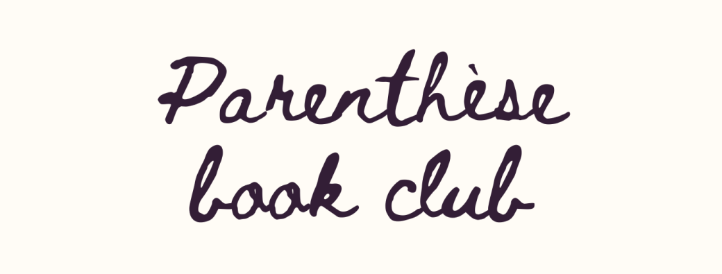 Parenthèse Book Club • Dîner de lancement (35€)
