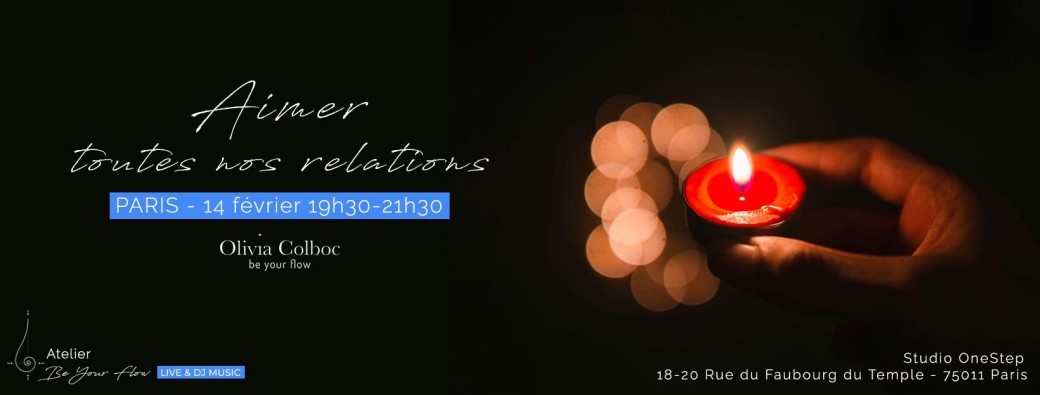 PARIS : Aimer toutes nos relations