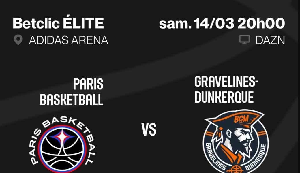 Paris Basket VS Gravelines-Dunkerque
