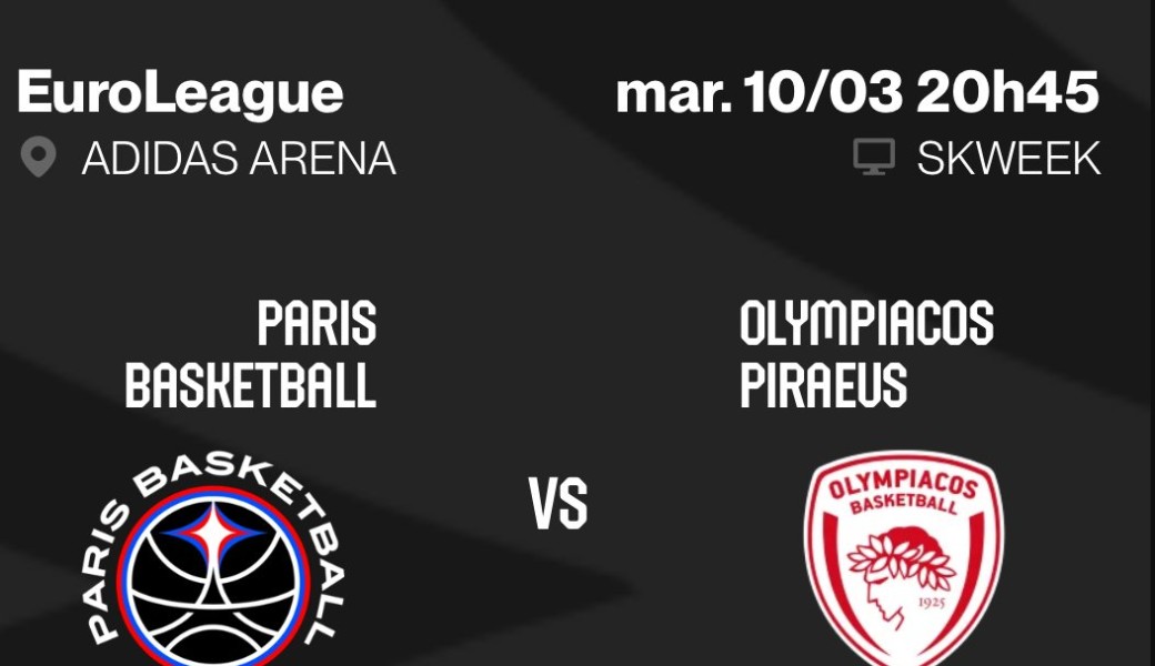 Paris Basket VS Olympiacos Piraeus