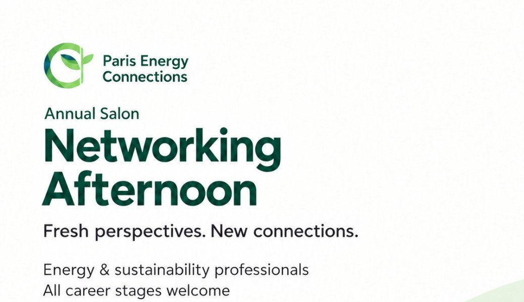 Paris Energy Connections Annual Salon Networking Afternoon