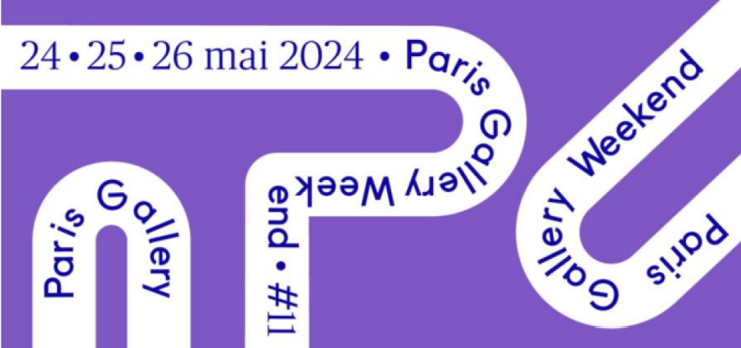 Paris Gallery Weekend 2024 x Le parcours de YAAM le Club Paris Gallery Weekend 2024 x Le parcours de YAAM le Club