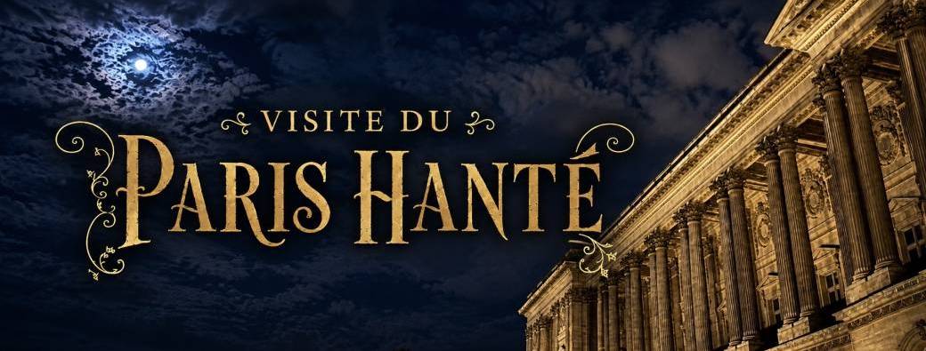Paris Hanté — Depuis 2008