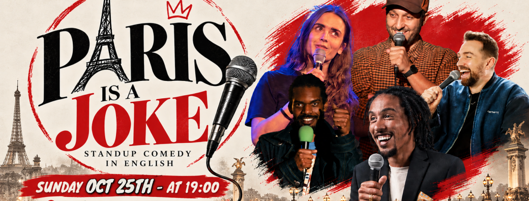 Paris is a Joke - Stand up comedy in English