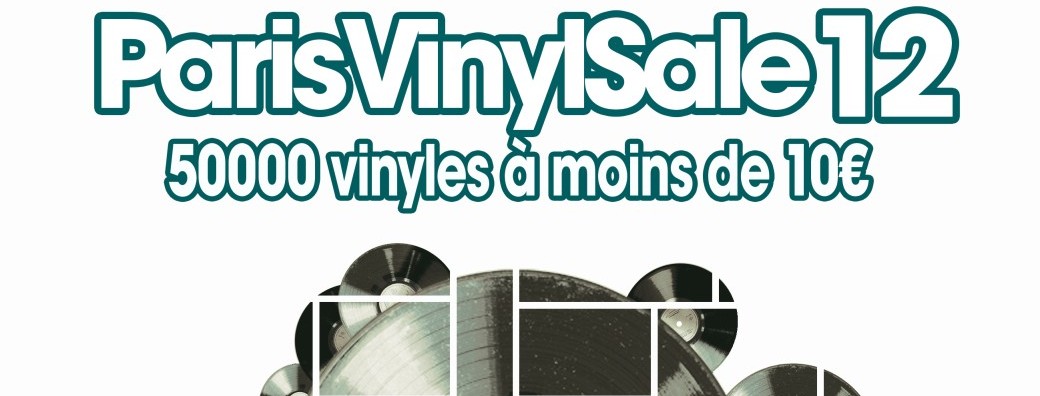 PARIS VINYL SALE 12 - 50 000 Vinyls Huge Sale