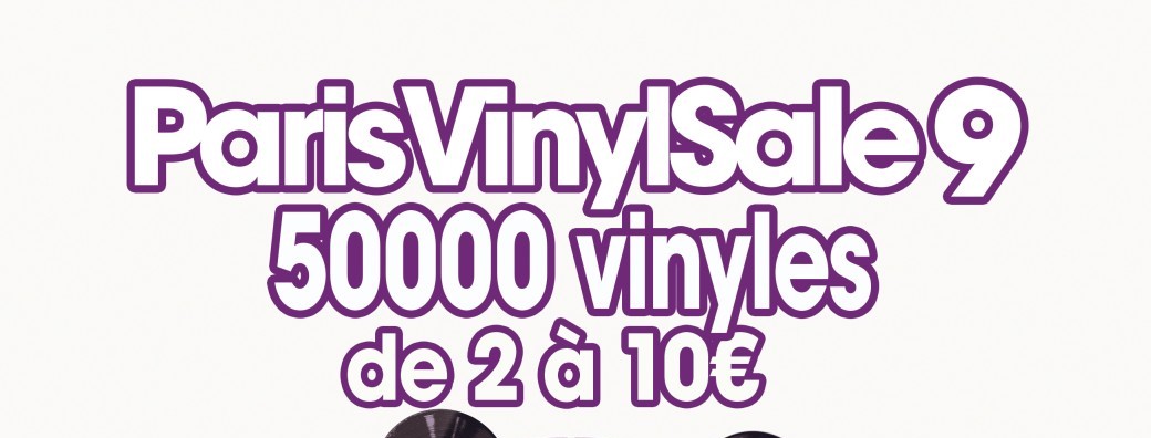PARIS VINYL SALE 9 50 000 Vinyls Huge Sale