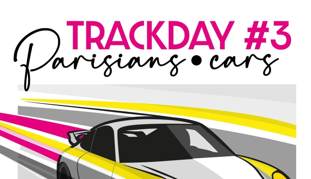 Parisians Cars Track Day #3