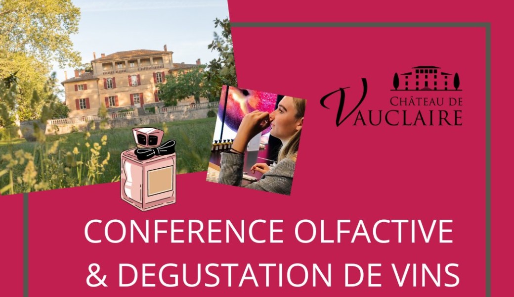 REPORTE LE 10 JUIN Parlez-moi parfum au Château de Vauclaire