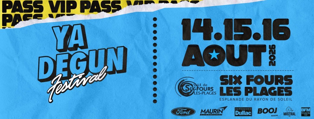GUEST VIP - YA DEGUN FESTIVAL 2026 - Six-Fours-Les-Plages