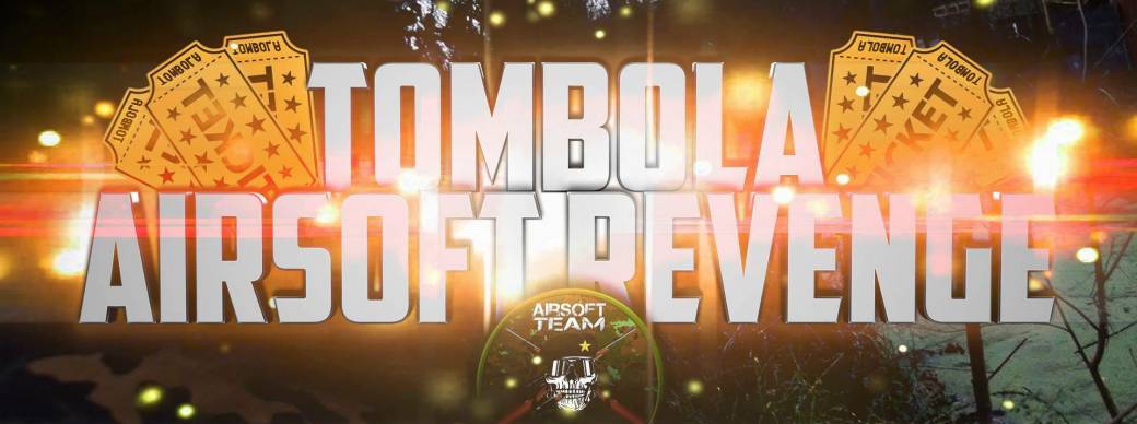 Partie Airsoft revenge décaler au 25 Février 2018 Avec tombola