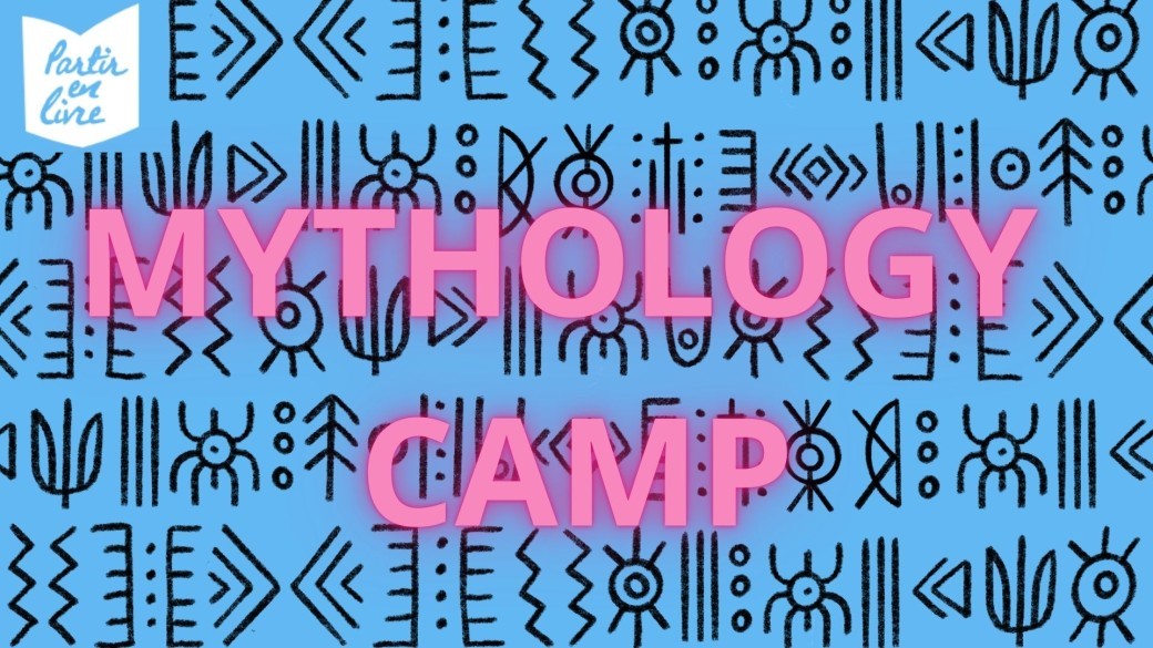 Partir en Livre | Nos petits et grands héros - Mythologie Camp