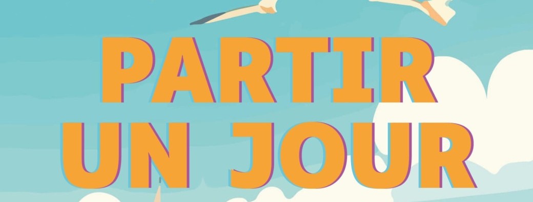 Partir un jour
