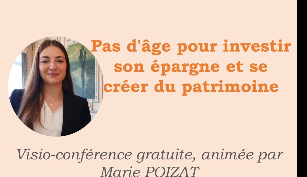 Pas d'âge pour investir son épargne et se créer du patrimoine