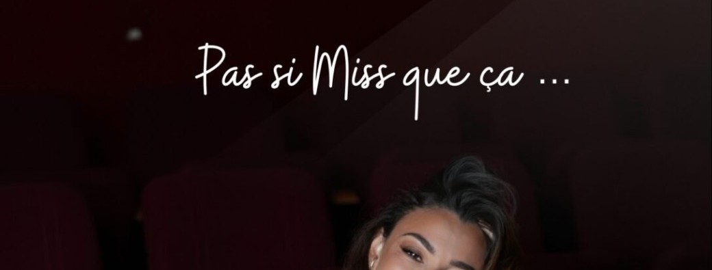 Pas si miss que ca